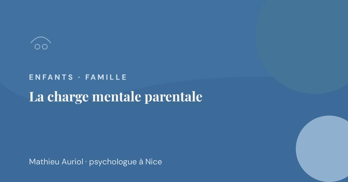 La charge mentale parentale : comprendre et alléger