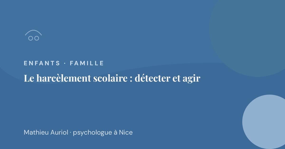 Qu'est-ce que le harcèlement scolaire ?